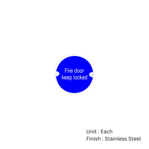 Alternative view of Stainless Steel Circular Sign - Fire Door Keep Locked 76mm Satin Each