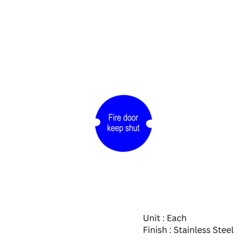 Alternative view of Stainless Steel Circular Sign - Fire Door Keep Shut 76mm Satin Each